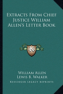 Extracts From Chief Justice William Allen's Letter Book