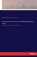 Extracts from the Private Letters of the Late Sir William Fothergill Cooke, 1836-39: relating to the invention and development of the electric telegraph