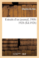 Extraits d'Un Journal, 1908-1928