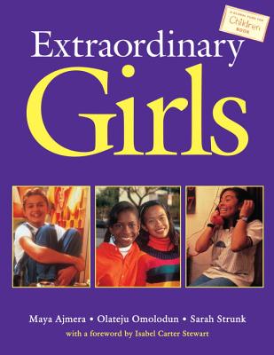 Extraordinary Girls - Ajmera, Maya, and Omolodun, Olateju, and Strunk, Sarah