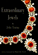 Extraordinary Jewels - Traina, John, and Steel, Danielle (Introduction by)