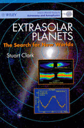 Extrasolar Planets: The Search for New Worlds