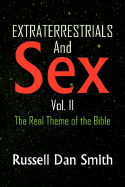 Extraterrestrials and Sex, Vol. 2