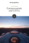 Extraterrestrials and U.F.O.S