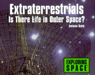 Extraterrestrials: Is There Life in Outer Space?