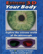 Extreme 3-D Your Body!