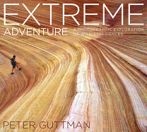 Extreme Adventure: A Photographic Exploration of Wild Experiences