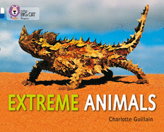 Extreme Animals: Band 10 White/Band 16 Sapphire