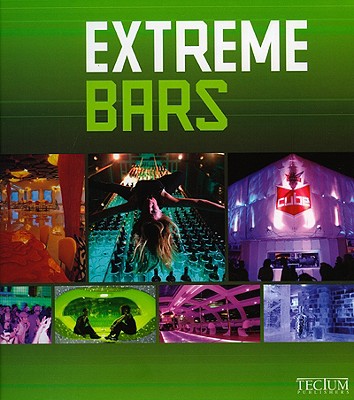 Extreme Bars - Krols, Birgit, and Lacy, Alison (Translated by), and Hollanders, Manuela (Translated by)