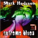 Extreme Blues - Mark Hodgson