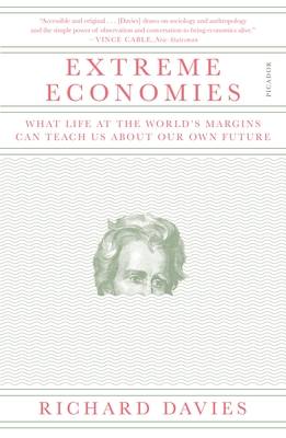 Extreme Economies - Davies, Richard