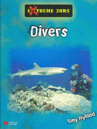 Extreme Jobs: Divers