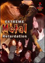 Extreme Metal Retardation - Bill Zebub