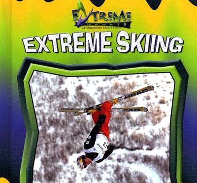 Extreme Skiing - Schindler, John