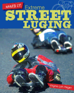 Extreme Street Luging