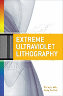Extreme Ultraviolet Lithography