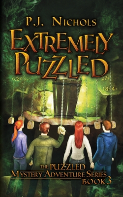 Extremely Puzzled (The Puzzled Mystery Adventure Series: Book 3) - Nichols, P J