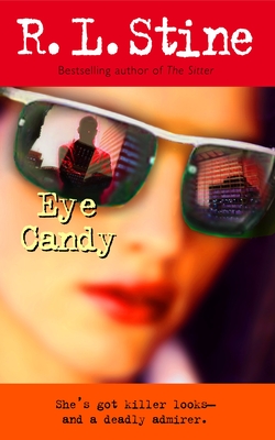 Eye Candy - Stine, R L