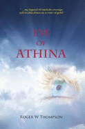 Eye of Athina - Thompson, Roger W.