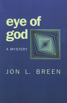 Eye of God: A Mystery - Breen, Jon L