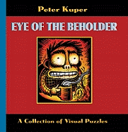 Eye of the Beholder: A Collection of Visual Puzzles