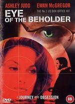 Eye of the Beholder [WS] - Stephan Elliott