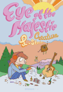 Eye of the Majestic Creature: Issues 1-4