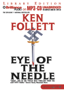 Eye of the Needle - Follett, Ken, and Multivoice (Read by), and Unspecified (Read by)