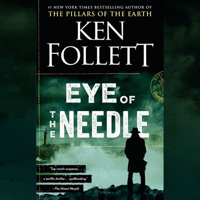 Eye of the Needle - Follett, Ken, and West, Samuel (Read by)