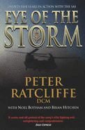 Eye of the Storm: Twenty-Five Years in Action with the SAS - Ratcliffe, Peter, and Botham, Noel, and Hitchen, Brian