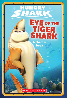 Eye of the Tiger Shark: An Afk Book (Hungry Shark #2): Volume 2 - Landers, Ace