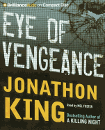 Eye of Vengeance - King, Jonathon, and Foster, Mel (Read by)