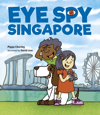 Eye Spy Singapore: A look and find activity book - Chorley, Pippa