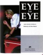 Eye to Eye: How People Interact