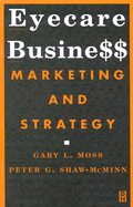 Eyecare Business: Marketing and Strategy