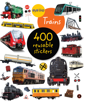 Eyelike Stickers: Trains - Workman Publishing
