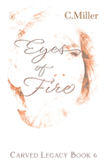 Eyes of Fire: A Dark Fantasy Series