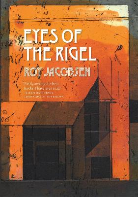 Eyes of the Rigel - Jacobsen, Roy, and Bartlett, Don (Translated by), and Shaw, Don (Translated by)