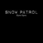 Eyes Open [Deluxe Limited Edition CD/DVD] - Snow Patrol