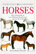Eyewitness Handbook:  08 Horses - Hartley Edwards, Elwyn