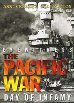 Eyewitness: The Pacific War - Day of Infamy