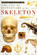 Eyewitness Visual Dictionary:  17 Skeleton - DK