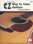 EZ Way to Tune Guitars - Filiberto, Roger