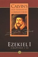 Ezekiel I: (Chapters 1-12) - Foxgrover, David, and Martin, Donald (Translated by)
