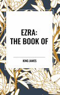 Ezra: The Book of