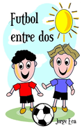 Ftbol entre dos: Futpubolpo enpetrepe dospo