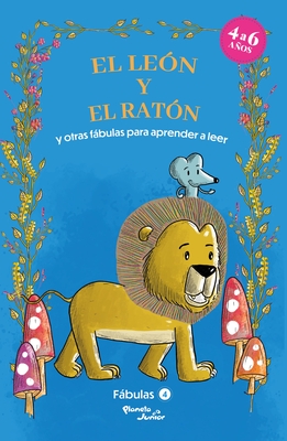 Fbulas 4. El Le?n Y El Rat?n Y Otras Fbulas Para Aprender a Leer / Fables 4. the Lion and the Mouse and Other Fables to Early Readers - Estudio Pe S a C, Estudio Pe S a C