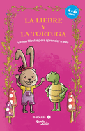 Fbulas 2. La Liebre Y La Tortuga Y Otras Fbulas Para Aprender a Leer / Fables 2. the Tortoise and the Hare and Other Fables to Early Readers