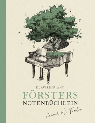 Frsters Notenb?chlein: Klavier/Piano - Frster, Konrad Werner