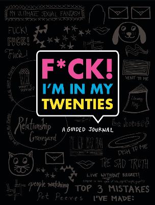 F*ck I'm in My Twenties: A Guided Journal - Koenig, Emma